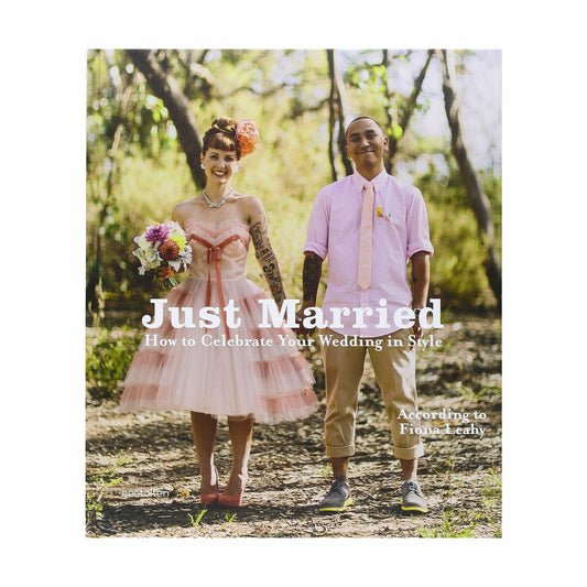 Buch: Just Married: How to Celebrate Your Wedding in Style